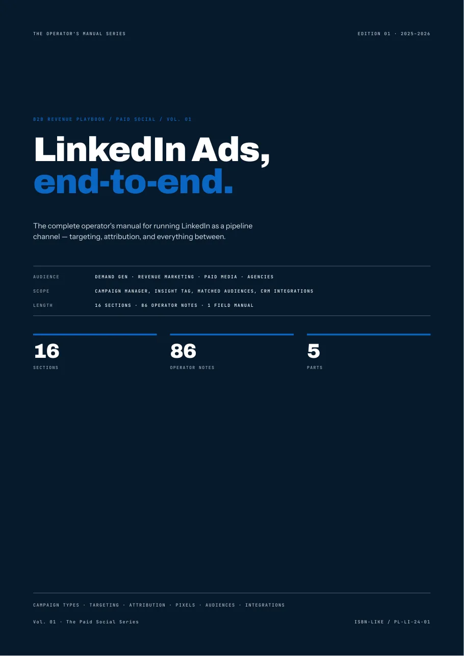 LinkedIn Ads, end-to-end — Vol. 01 of The Operator's Manual ebook cover