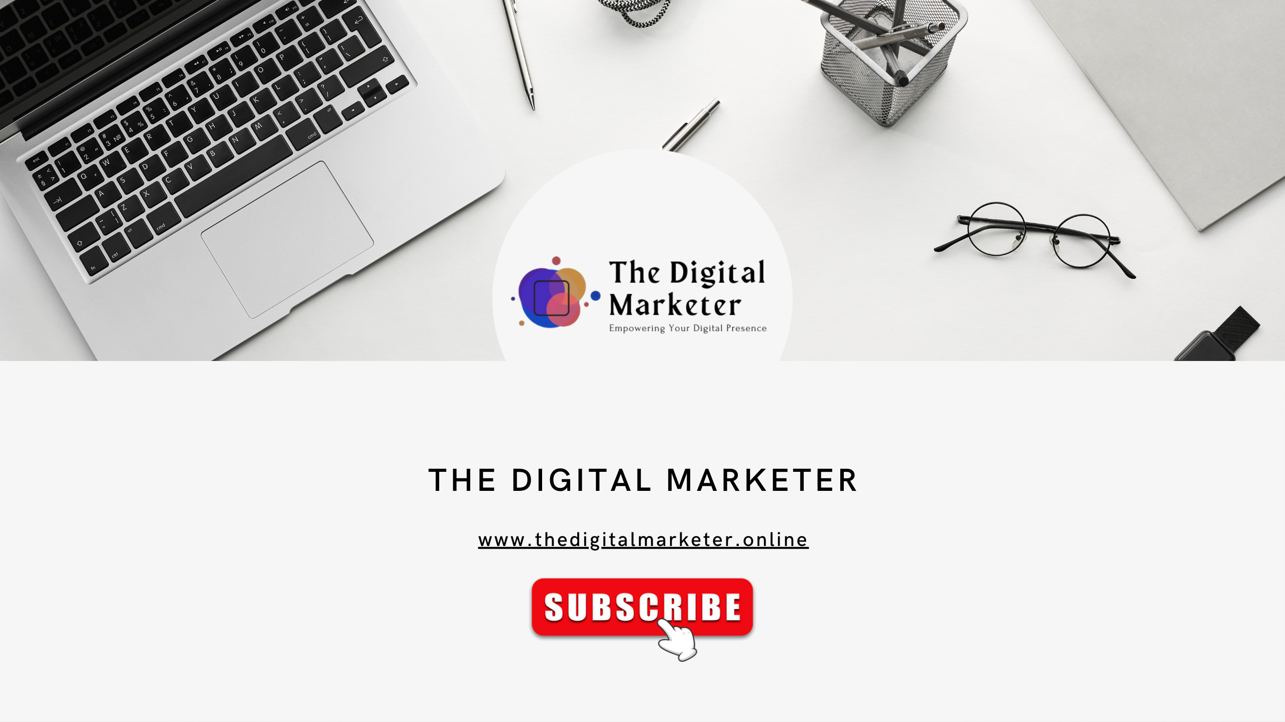 The Digital Marketer - Marketing Push