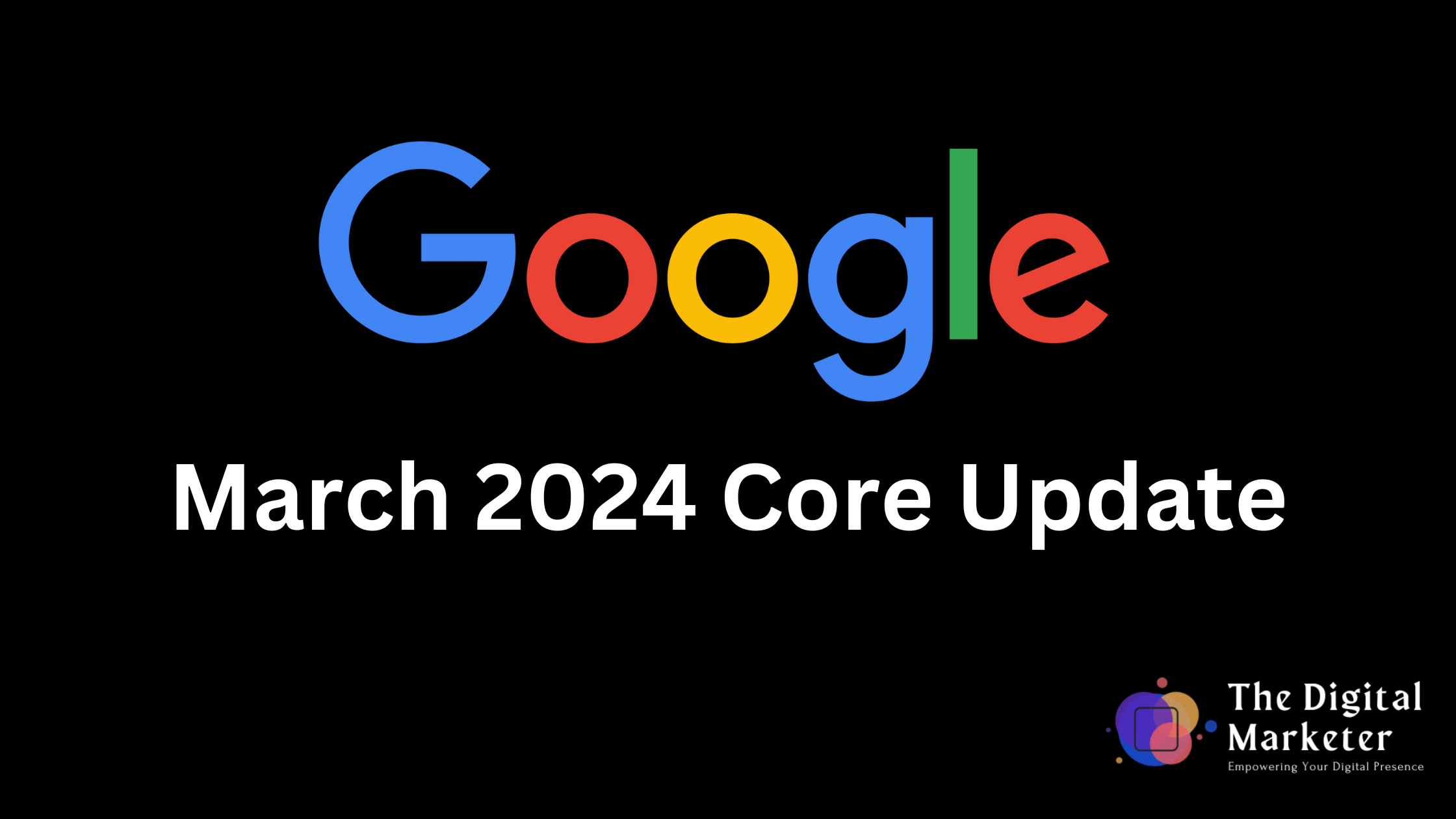 Google March 2024 Core Update